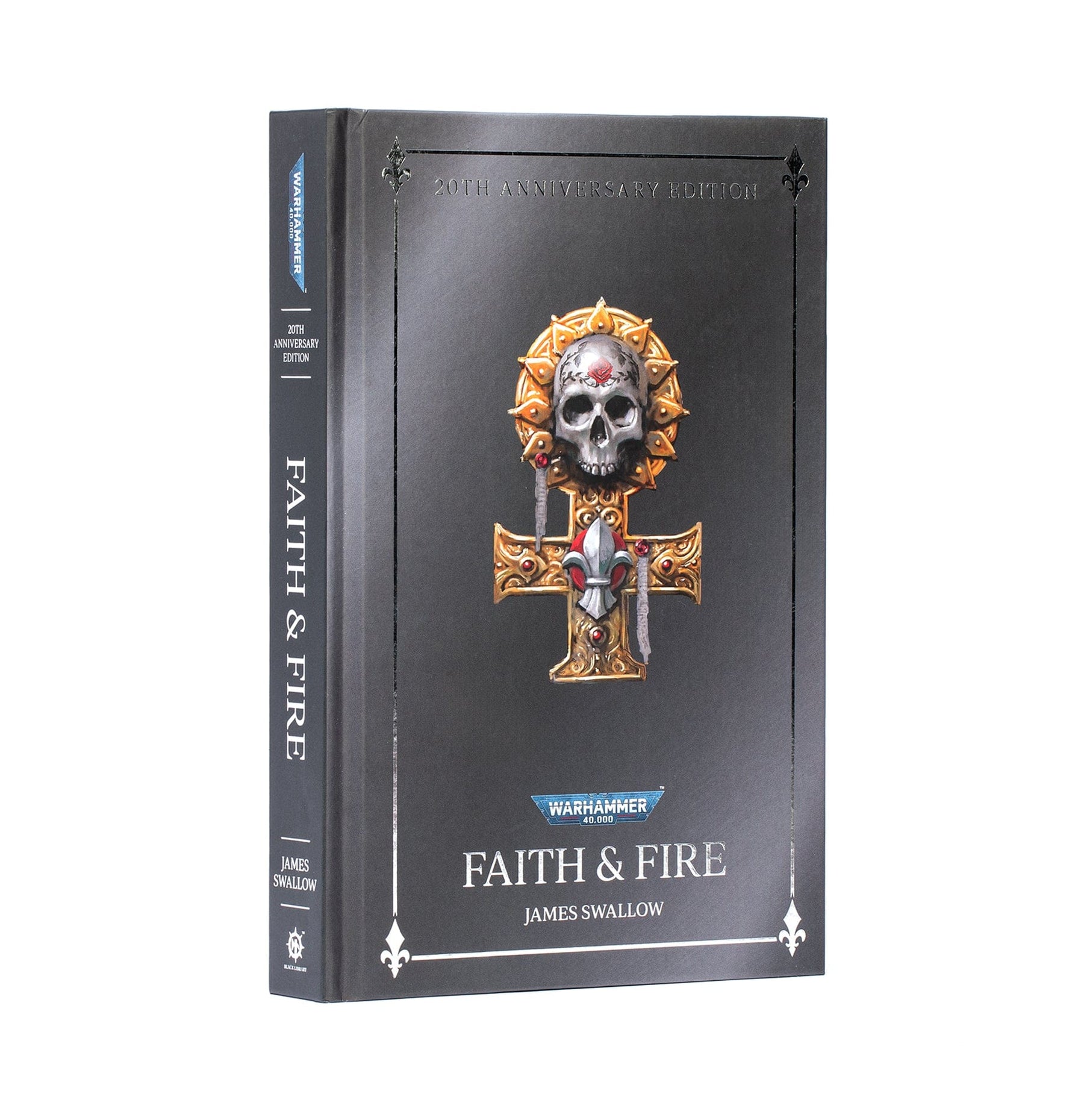 Faith and Fire: Anniversary Edition Hardcover